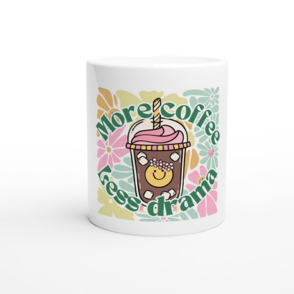 Taza “More coffee,less drama”